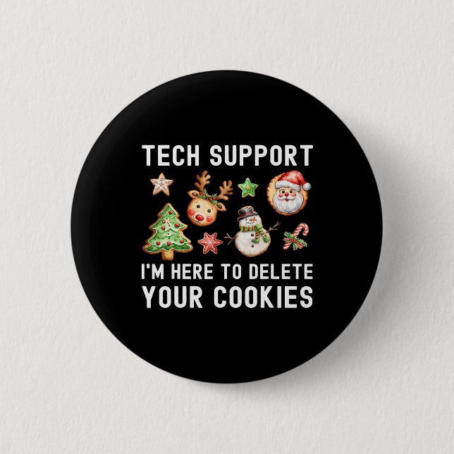 Christmas Tech-support Here To Delete Cookies Xmas 2 Inch Round Button (Front)