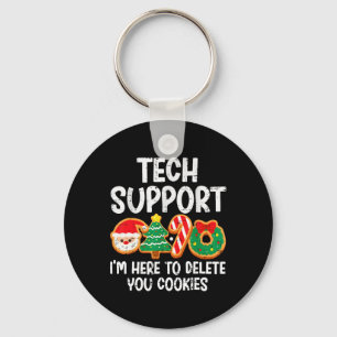 Christmas Tech Support Here To Delete Cookies Xmas Keychain