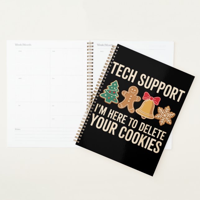 Christmas Tech Support Here To Delete Cookies Xmas Planner (Display)