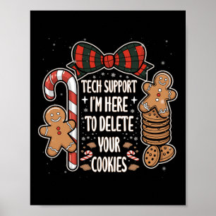 Christmas Tech Supports Here To Delete Cookies Xma Poster