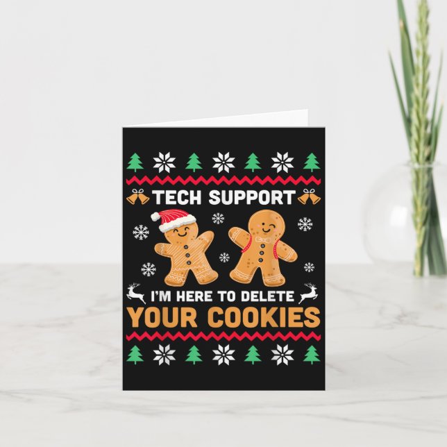 Christmas Tech Suprt Here To Delete Cookie Xmas Me Card (Front)