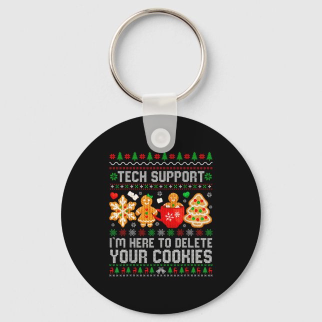 Christmas Tech Suprt Here To Delete Cookies Ugly X Keychain (Front)