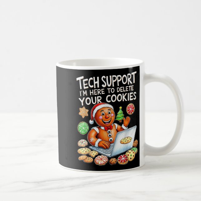 Christmas Tech Suprt Here To Delete Cookies Xmas  Coffee Mug (Right)