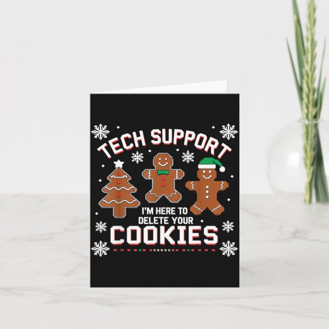 Christmas Tech Suprt Here To Delete Cookies Xmas M Card (Front)