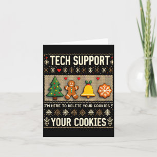Christmas Tech Suprt Here To Delete Cookies Xmas M Card