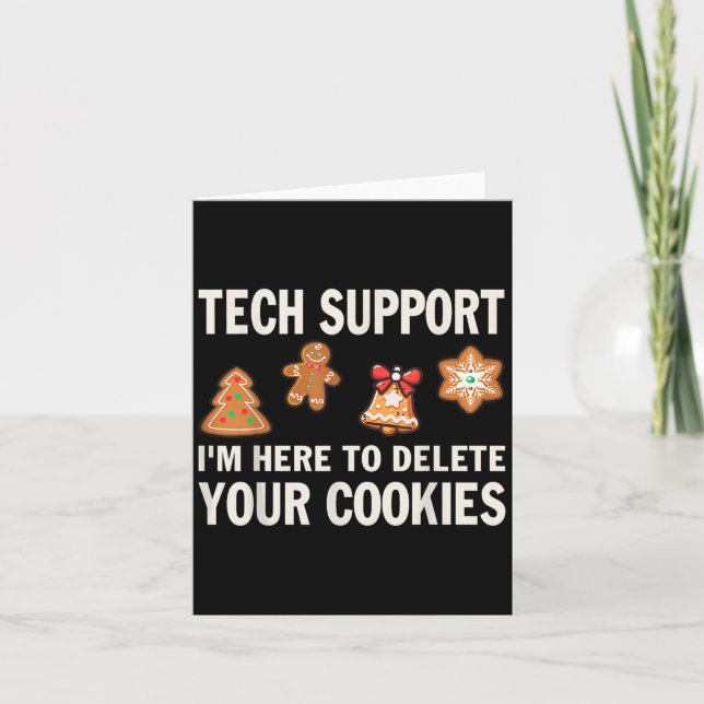 Christmas Tech Suprt Here To Delete Cookies Xmas M Card (Front)