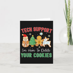 Christmas Tech Suprt Here To Delete Cookies Xmas M Card