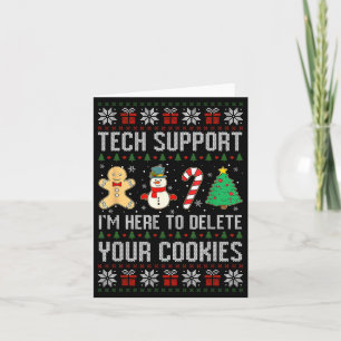 Christmas Tech Suprt Here To Delete Cookies Xmas M Card