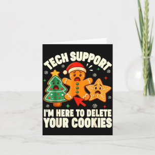 Christmas Tech Suprt Here To Delete Cookies Xmas M Card