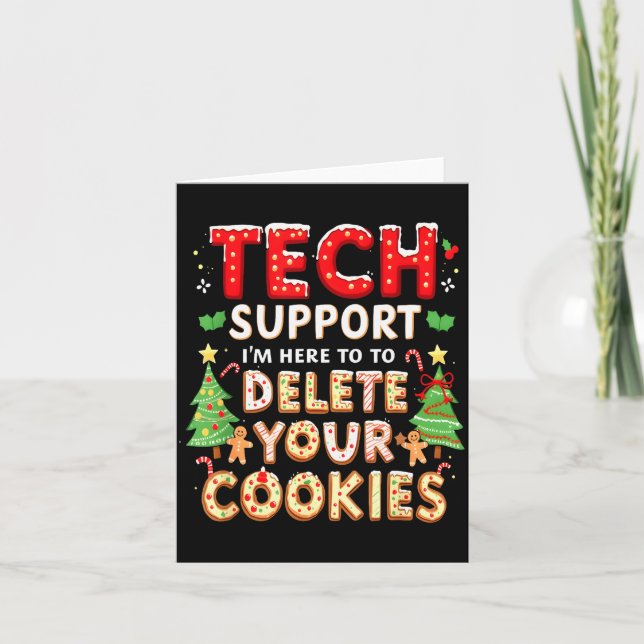 Christmas Tech Suprt Here To Delete Cookies Xmas M Card (Front)
