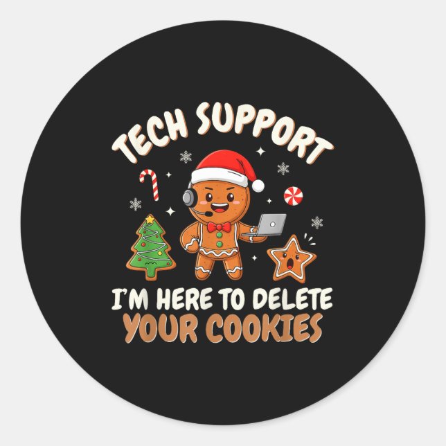Christmas Tech Suprt Here To Delete Cookies Xmas M Classic Round Sticker (Front)