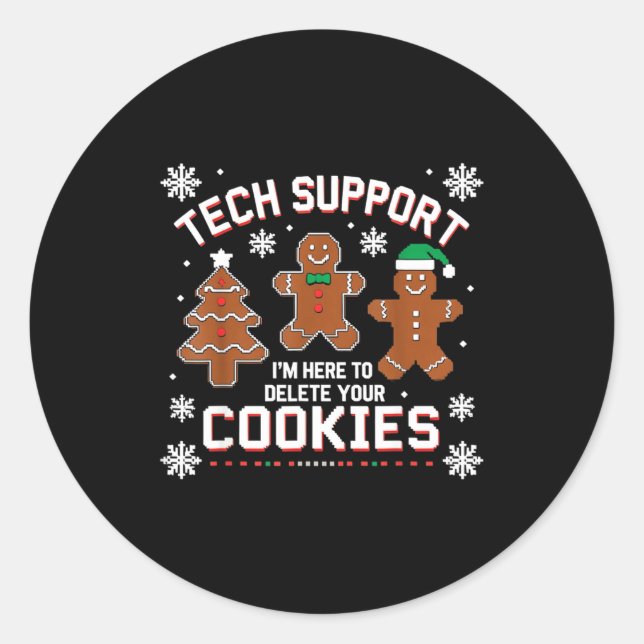 Christmas Tech Suprt Here To Delete Cookies Xmas M Classic Round Sticker (Front)