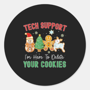 Christmas Tech Suprt Here To Delete Cookies Xmas M Classic Round Sticker