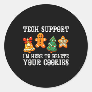 Christmas Tech Suprt Here To Delete Cookies Xmas M Classic Round Sticker