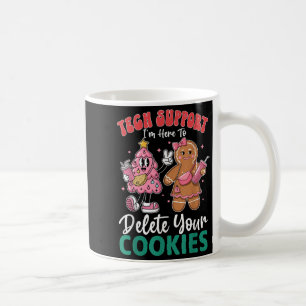 Christmas Tech-suprt Here To Delete Cookies Xmas M Coffee Mug