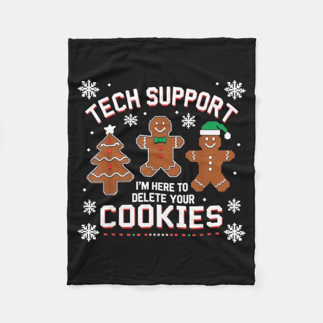 Christmas Tech Suprt Here To Delete Cookies Xmas M Fleece Blanket (Front)