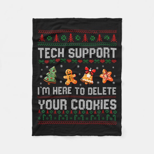 Christmas Tech Suprt Here To Delete Cookies Xmas M Fleece Blanket (Front)