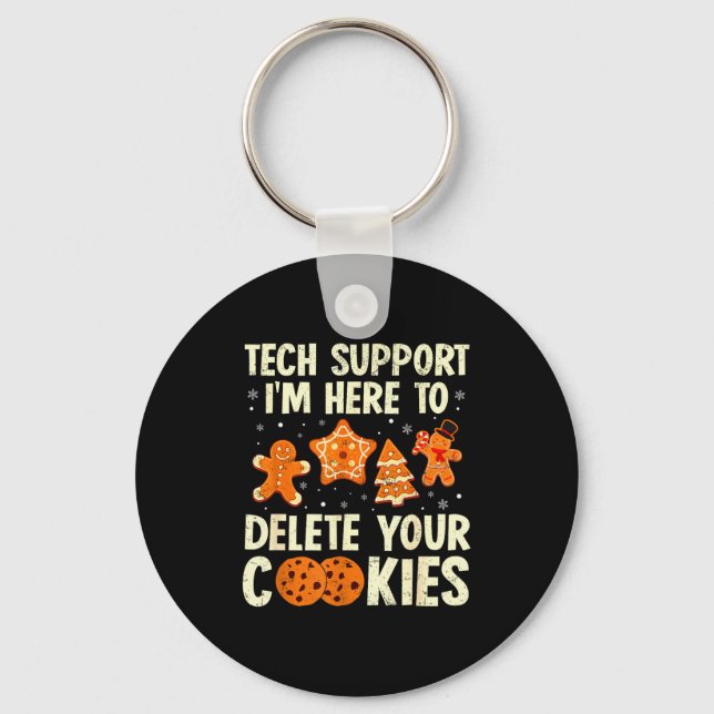 Christmas Tech Suprt Here To Delete Cookies Xmas M Keychain (Front)