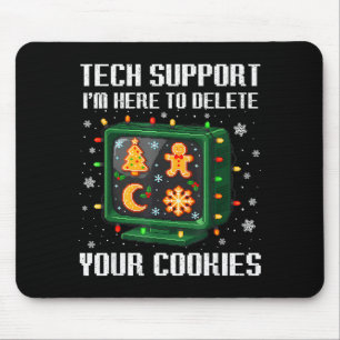 Christmas Tech Suprt Here To Delete Cookies Xmas M Mouse Pad