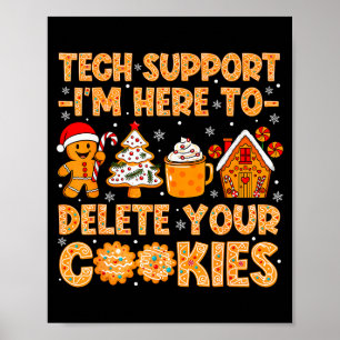 Christmas Tech Suprt Here To Delete Cookies Xmas M Poster