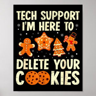 Christmas Tech Suprt Here To Delete Cookies Xmas M Poster