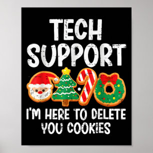 Christmas Tech Suprt Here To Delete Cookies Xmas M Poster