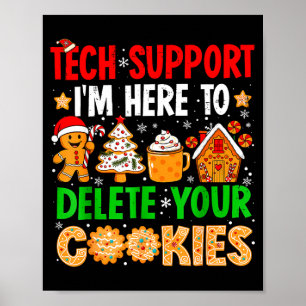 Christmas Tech Suprt Here To Delete Cookies Xmas M Poster