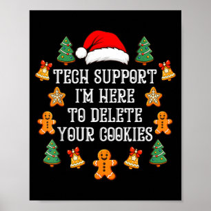 Christmas Tech Suprt Here To Delete Cookies Xmas M Poster