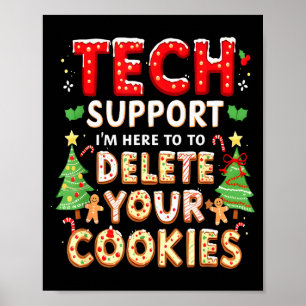 Christmas Tech Suprt Here To Delete Cookies Xmas M Poster