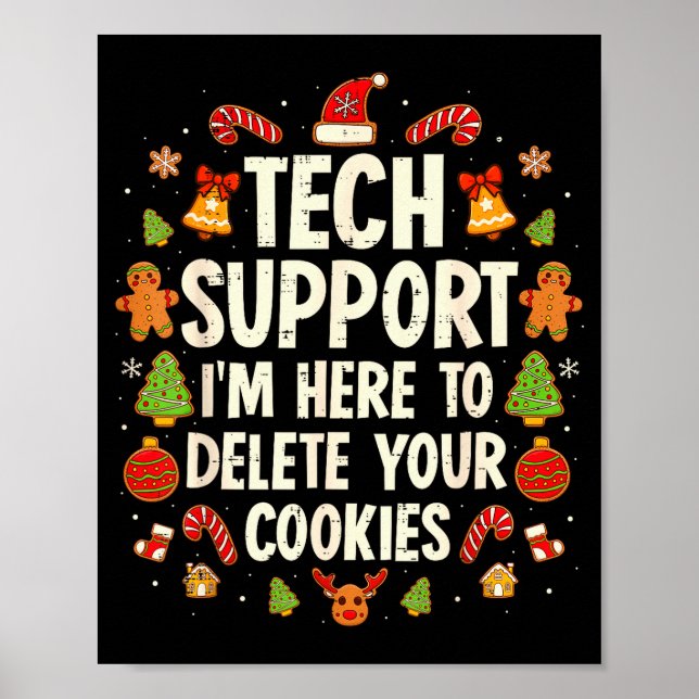 Christmas Tech Suprt Here To Delete Cookies Xmas M Poster (Front)