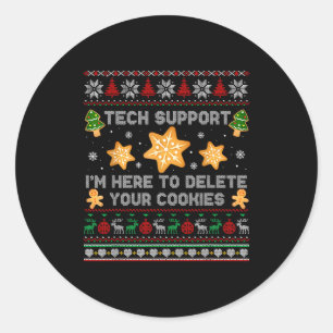 Christmas Tech Suprt Here To Delete Cookies Xmas P Classic Round Sticker