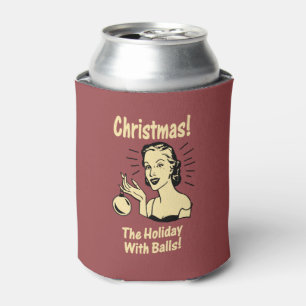 Christmas: The Holiday With Balls Can Cooler