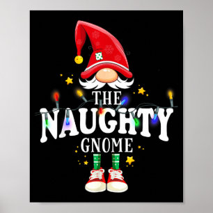 Christmas The Naughty Gnome X-mas Matching Pjs Poster