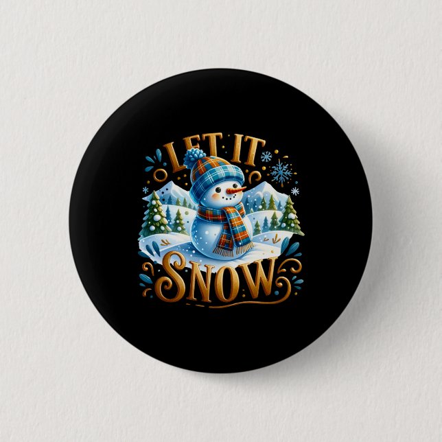 Christmas Theme Let It Snow Cute Snowman T Shirt  2 Inch Round Button (Front)