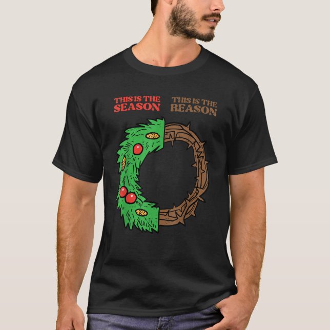 Christmas This Season Reason Xmas Christian Men Wo T-Shirt (Front)