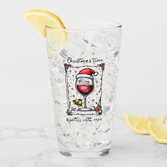 Christmas Time Is Better with Wine  Glass (Front Ice)