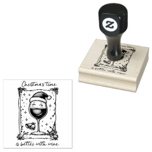 Christmas Time Is Better with Wine  Rubber Stamp