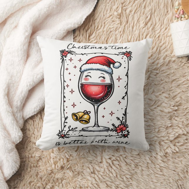 Christmas Time Is Better with Wine  Throw Pillow (Blanket)