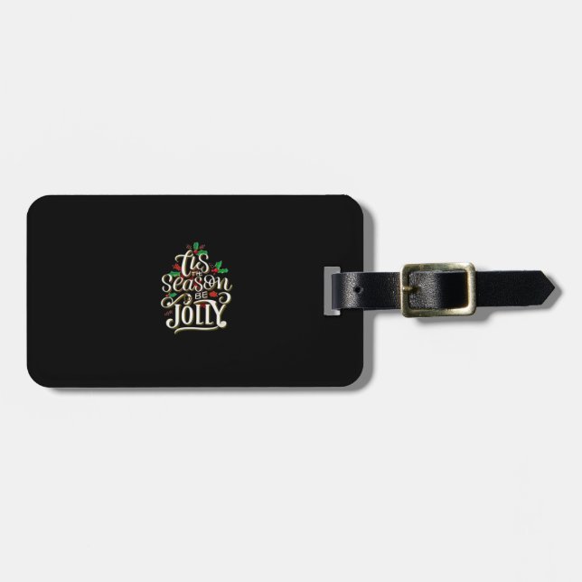 Christmas Tis The Season Jolly Luggage Tag (Front Horizontal)