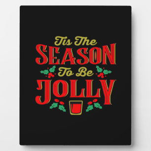 Christmas Tis The Season  Plaque