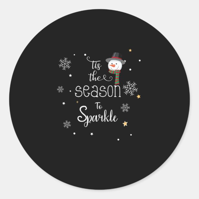 Christmas Tis The Season To Sparkle  Classic Round Sticker (Front)