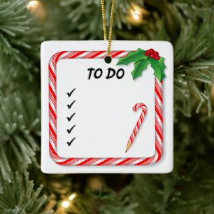 Christmas To Do List Ceramic Ornament