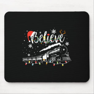 Christmas Train Christmas Believe Polar Express Xm Mouse Pad