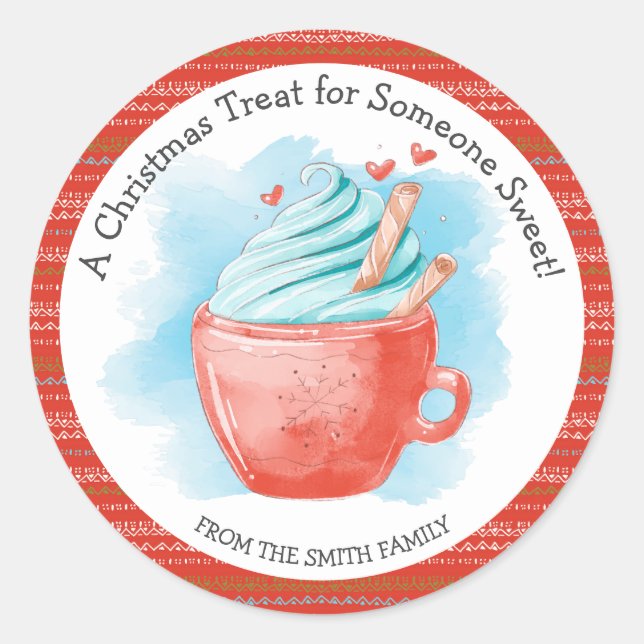 Christmas Treat Someone Sweet Hot Chocolate Classic Round Sticker (Front)