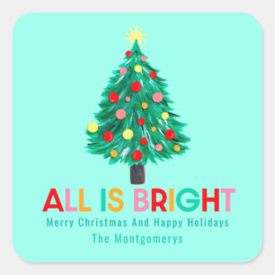 Christmas Tree "All Is Bright" Hand Drawn Custom Square Sticker