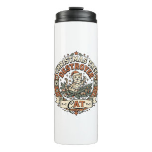 Christmas Tree Destroyer Cat Christmas Tree Destro Thermal Tumbler