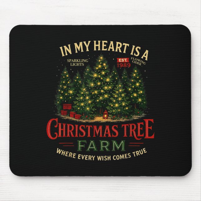 Christmas Tree Farm In My Heart Holiday Forest Gif Mouse Pad (Front)