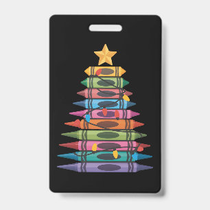 Christmas Tree Made of Crayons School Teacher Life Badge