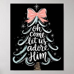 Christmas Tree Oh Come Let Jesus Us Adore Him Coqu Poster