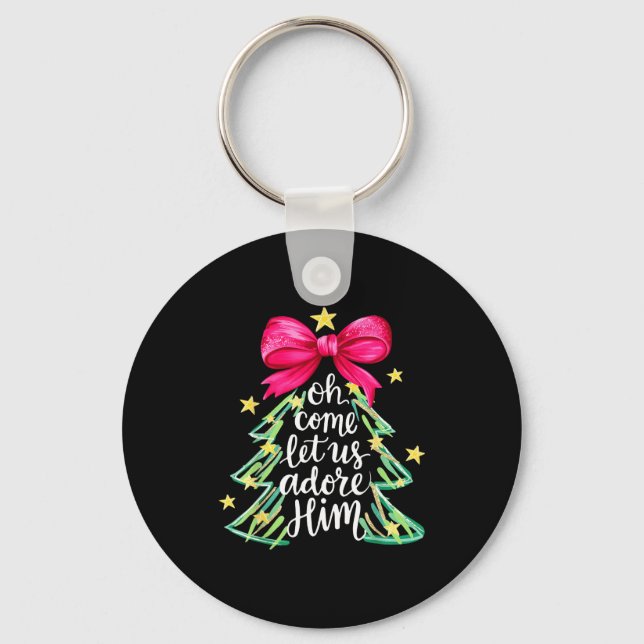 Christmas Tree Oh Come Let Us Adore Him Coquette B Keychain (Front)